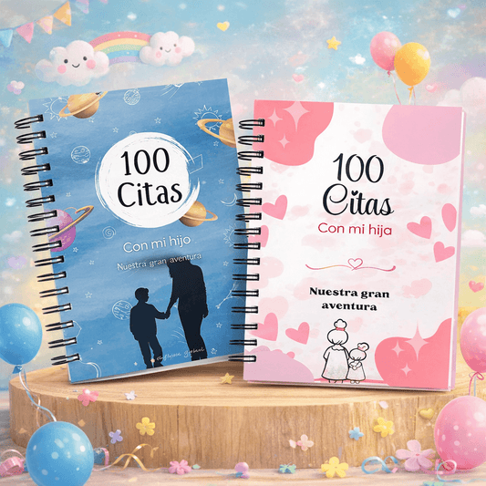 100 CITAS CON MI HIJA/O MÁS CARTAS A MI HIJA/O
